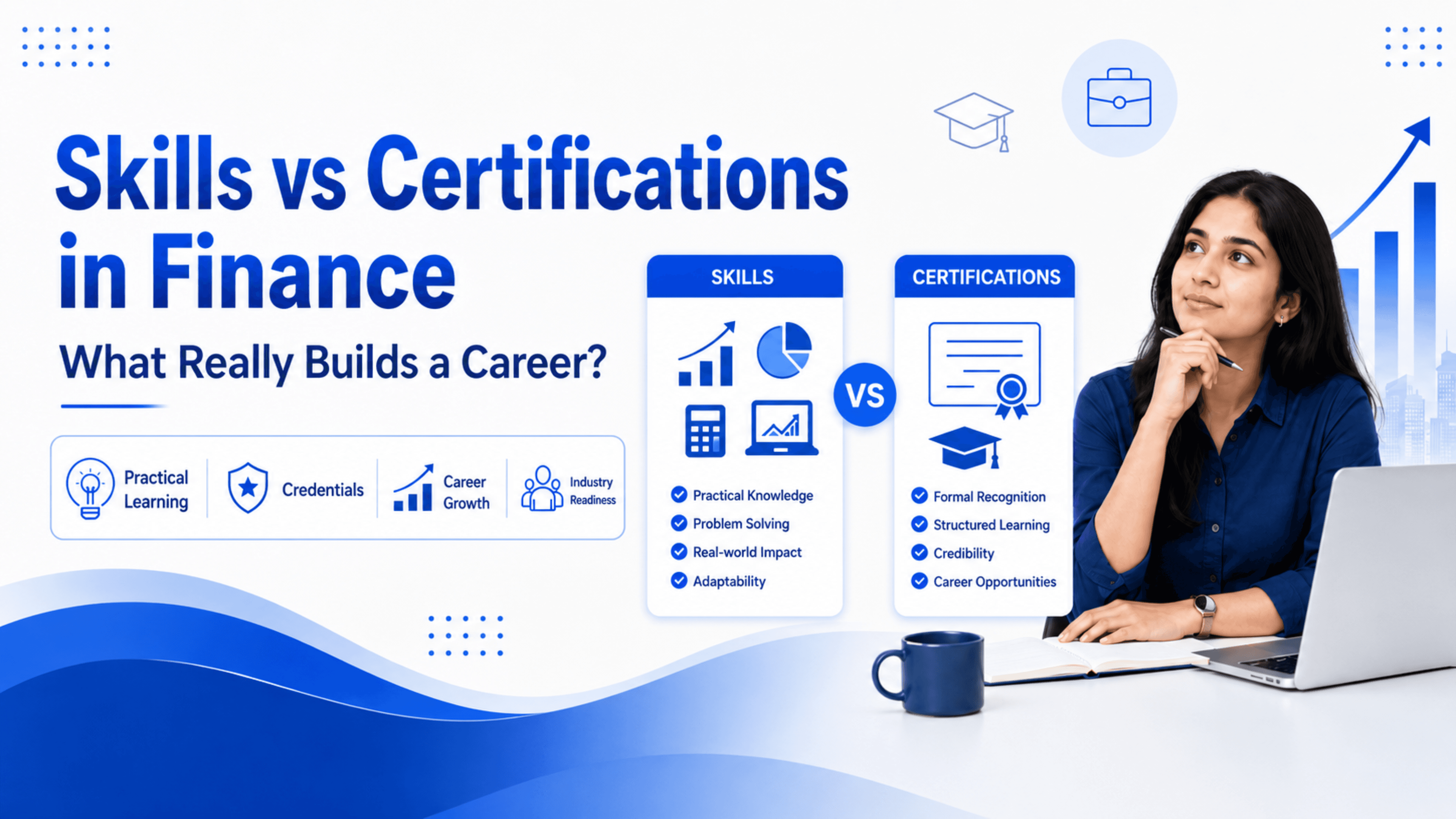 Skills v/s Certifications in Finance: Why the Letters After Your Name Aren’t the Whole Story