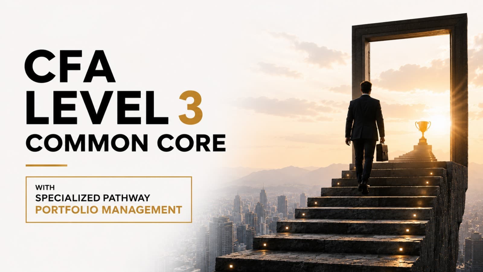 CFA Level 3 - Common Core + Portfolio Management